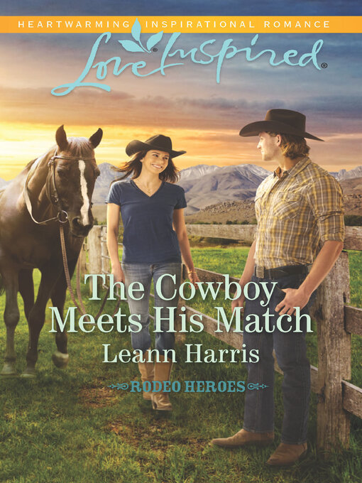 Title details for The Cowboy Meets His Match by Leann Harris - Available